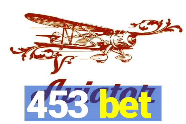 453 bet